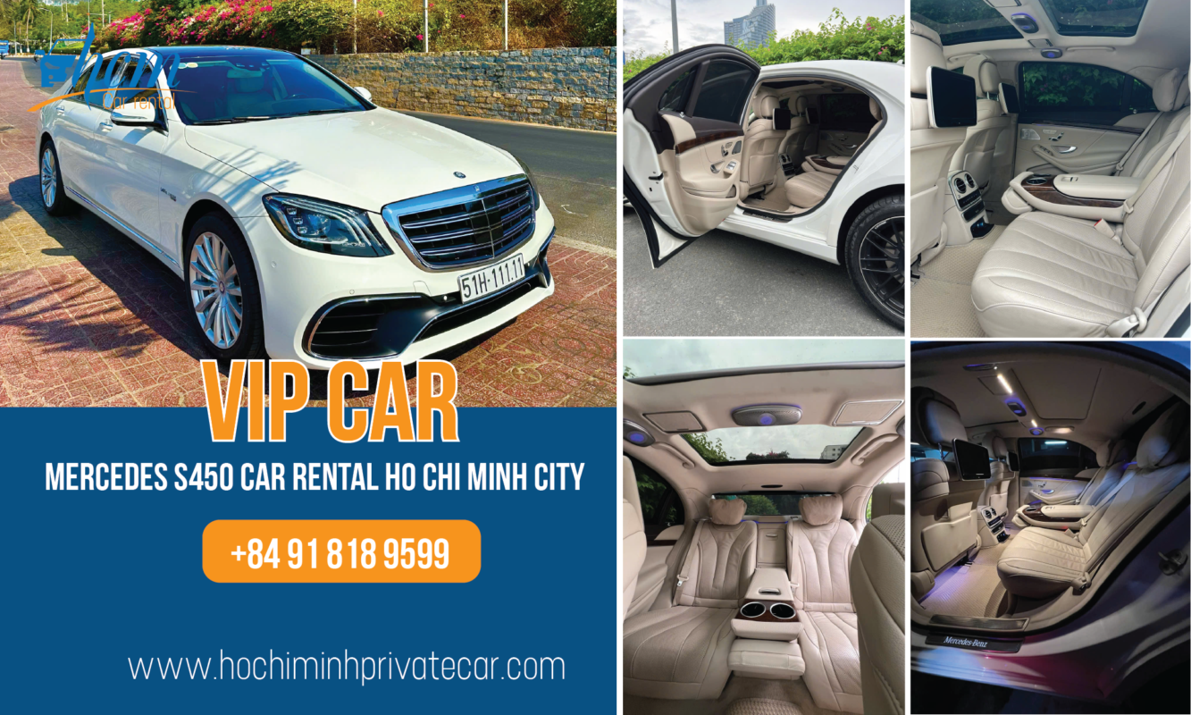Mercedes S450 VIP rental Ho Chi Minh City