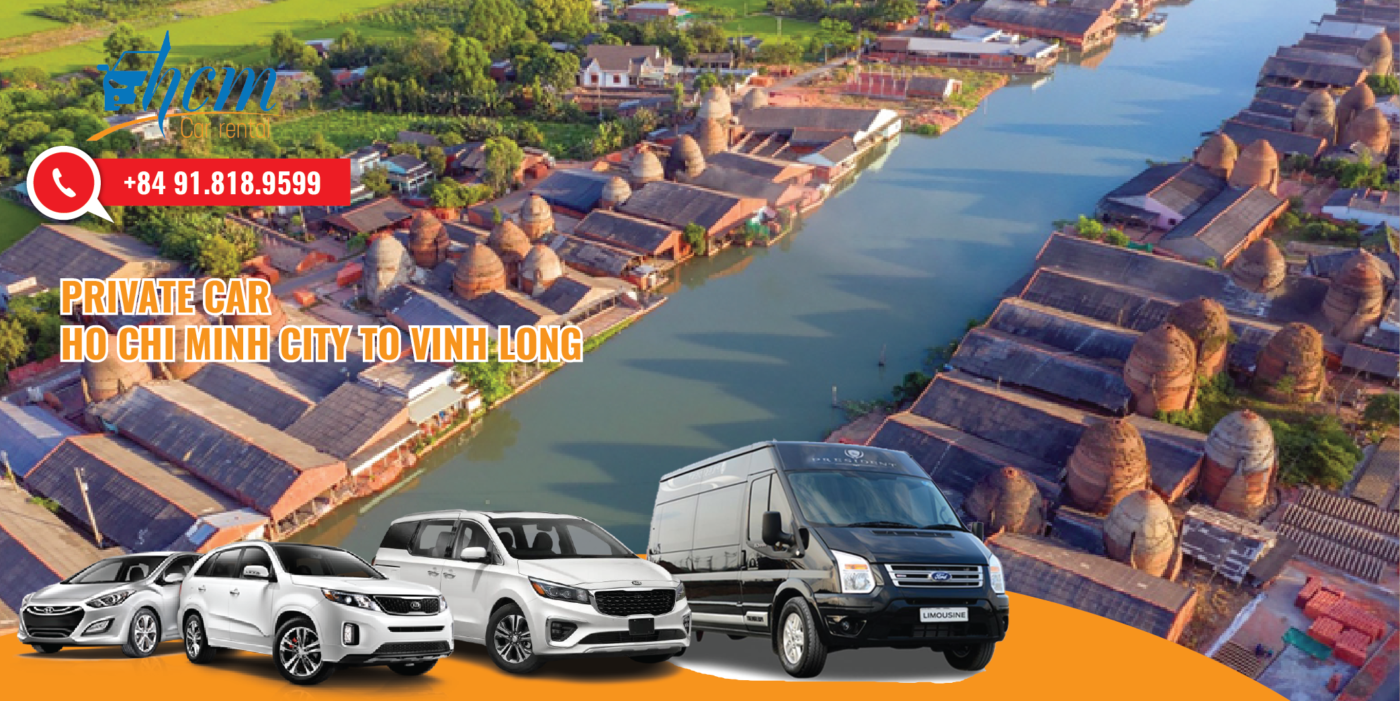 CAR RENTAL HO CHI MINH CITY TO VINH LONG