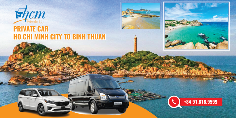 PRIVATE CAR HO CHI MINH CITY TO BINH THUAN